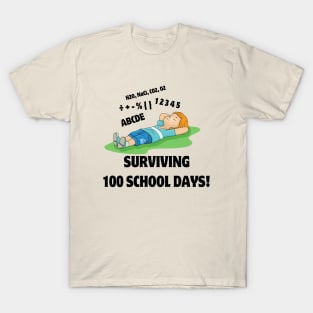 100 Days of School survivor T-Shirt